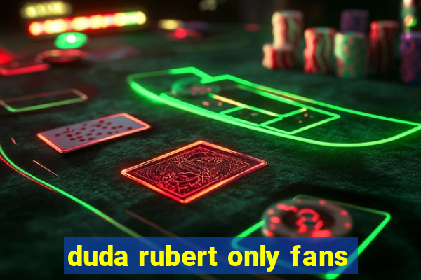 duda rubert only fans